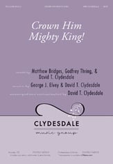 Crown Him Mighty King! SATB choral sheet music cover